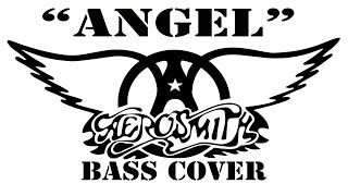 Aerosmith - Angel Bass Cover with Tab