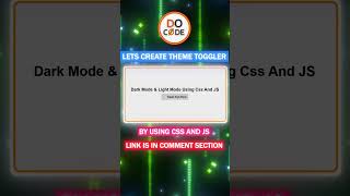 Dark Mode & Light Mode Toggle Using CSS & JavaScript | Easy Tutorial 🚀#js #css #maniac #ytshorts