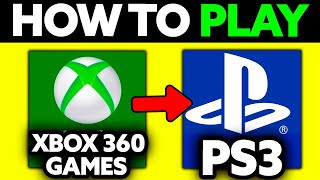 How To Play XBOX 360 Games on PS3? (2025)