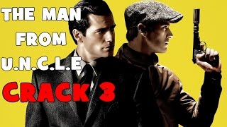The Man from U.N.C.L.E. CRACK VIDEO 3 (RUSSIAN EDITION)