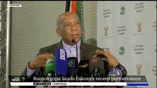 Energy Action Plan | Ramokgopa lauds Eskom's recent performance