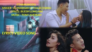 ETHANUNGDEI  LYRICS VIDEO SONG BY KANGLEIPAK OFFICIAL