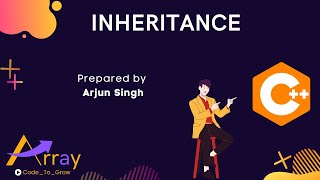 Inheritance in C++ || ARRAY SESSION 4