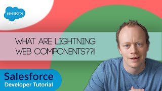 Salesforce LWC Master Class (Ep. 1) - What are Lightning Web Components and When to use them
