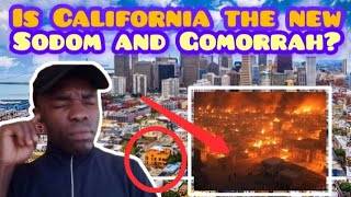 Evidence shows California may be the new Sodom and Gomorrah (Bible Evidence)