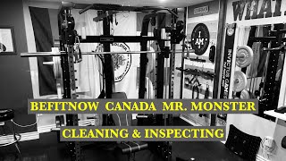 BeFitNow Canada Mr. Monster, Cleaning \u0026 Inspecting Equipment