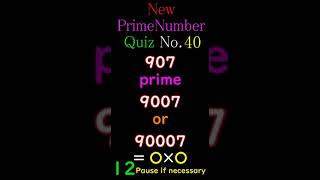 【Prime-40】新・素数クイズ New Prime Number Quiz #素数 #primenumber #素因数分解 #shorts