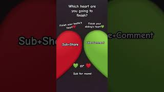 Which heart are you going to finish?💚❤💚❤#heart#bestie#siblings