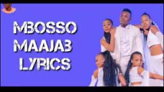 Mboso maaajab ( lyrics)