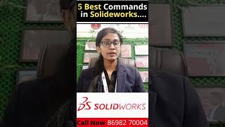 Best Commands in Solideworks....