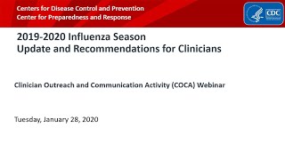 2019-2020 Influenza Season Update and Recommendations for Clinicians