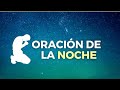 Oración de la noche para el 01 de Diciembre del 2024