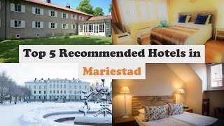 Top 5 Recommended Hotels In Mariestad | Best Hotels In Mariestad