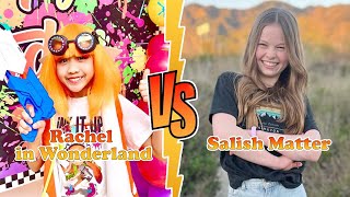 Salish Matter VS Rachel (Rachel in Wonderland) Transformation 👑 New Stars From Baby To 2023