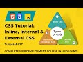 CSS Tutorial: Inline, Internal & External CSS | Types of CSS | Web Development Tutorials #17