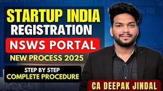 STARTUP INDIA REGISTRATION NEW PROCESS 2025 | HOW TO REGISTER IN STARTUP INDIA | CA DEEPAK JINDAL ||