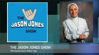 Prayer, fasting and offering for our Nation with Mother Olga on the Jason Jones Show