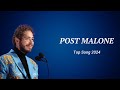 Post Malone ~ 🎵 Greatest Hits ~ Best Songs Music Hits Collection Top 10 Pop Artists Of All Time