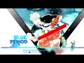 Blue Period - Ending full『Replica』by mol-74