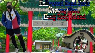 Hollywood Road Park  荷李活道公園| Tai Tat Tei | Dai Tat Dei | Sheung wan Hong Kong @explorewithannjo