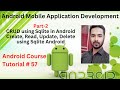 Tutorial 57: Part 2-CRUD using Sqlite in Android | Create, Read, Update, Delete using Sqlite Android