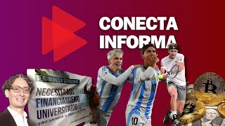 CONECTA INFORMA sobre Eliminatorias | Ley de Financiamiento Universitario | Conflicto Medio Orien…