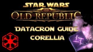 SWTOR - Datacron Guide - Corellia (Empire)