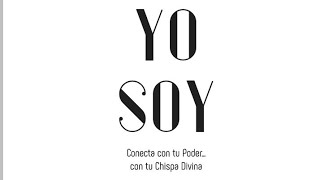 YO SOY - Conecta Con Tu Poder - Audiolibro III -Alma Zepeda - LEYES Y PRINCIPIOS UNIVERSALES