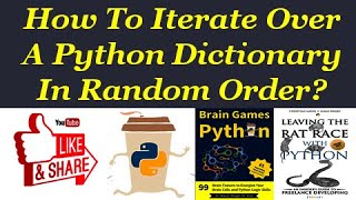 How To Iterate Over a Dictionary In Random Order In Python?