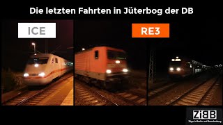 Vor der Streckensperrung die letzten Fahrten im Bahnhof Jüterbog