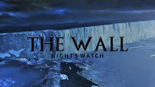 Game of Thrones Music & North Ambience | The Wall - Night's Watch Theme