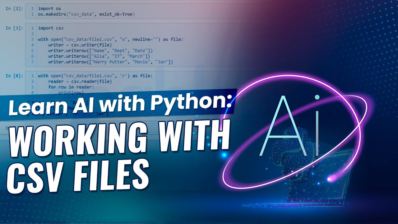Learn Ai With Python Working With Csv Files Youtube