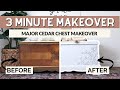 Major Cedar Chest Makeover | 3 Minute Makeover