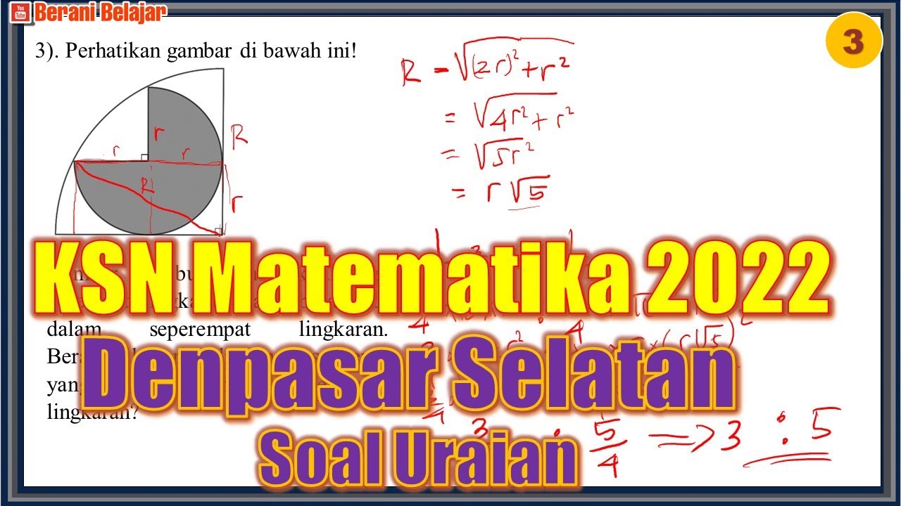 PEMBAHASAN SOAL OLIMPIADE KSN MATEMATIKA TAHUN 2022 DENPASAR SELATAN ...