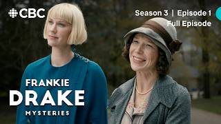 Frankie Drake Mysteries, Season 3 Episode 1, \