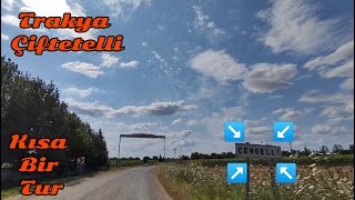 Çengelli Köyü - Lüleburgaz - Trakya Çiftetelli Eşliğinde Kısa Bir Tur... (Kırklareli)