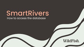 How to access the SmartRivers database