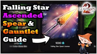 Falling Star Quest - Ascended Spear \u0026 Gauntlet - A Guild Wars 2 Guide