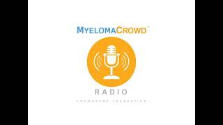 Myeloma Crowd Radio/MCRI: Dr. Robert Orlowski, MD, PhD, Del 17p