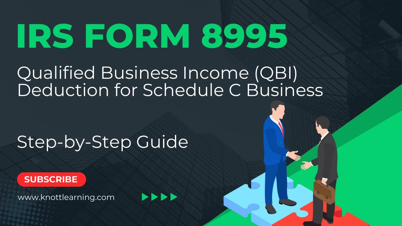 How To File IRS Form 8995 For Qualified Business Income (QBI) Deduction ...