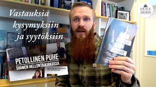 Vastauksia kysymyksiin ja syytöksiin (Petollinen puhe Suomen helluntaikirkossa)