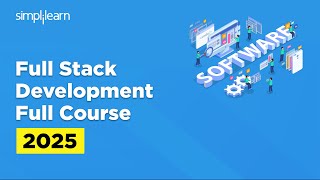 Full Stack Development Full Course 2026 | Full Stack Developer Tutorial For Beginners | Simplilearn