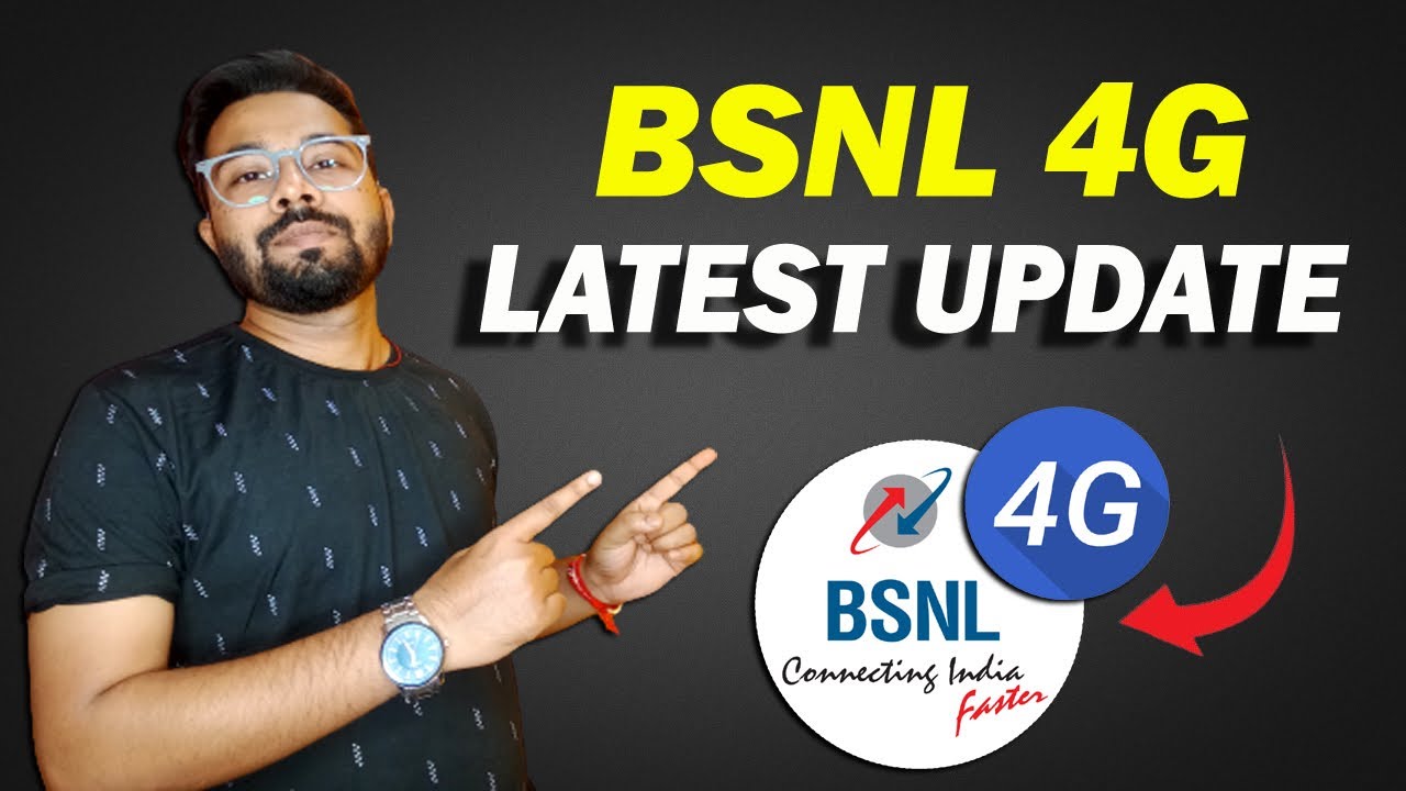 Bsnl 4g Latest Update Bsnl 4g Launch Date In India Youtube