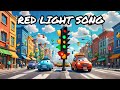 Traffic Lights Song | Kids Songs & Rhymes | Red Light What do you say | Vehicles Song