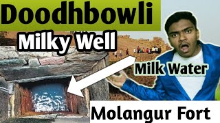 Doodhbowli - Milky Well || Historical Well in Molangur Fort