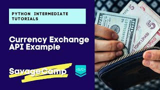 Python Currency Exchange API Example