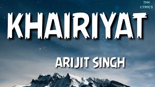 Khairiyat Full song Arijit Singh ( Lyrics) | pritam | Chhichhore