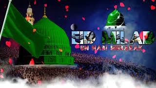 Coming Soon Eid Milad un Nabi Status 2022 || 12 Rabi ul Awal Status || Rabi Un Noor Sharif Status