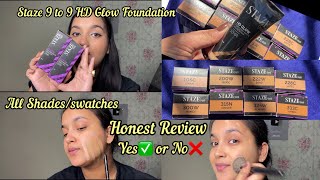 Staze 9 to 9 HD Glow Foundation Review + Swatches ✅ Affordable HD Foundation? #review #staze