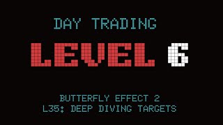 Butterfly Effect 2 L35: Deep Diving Targets